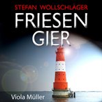 Friesengier: Ostfriesen-Krimi cover image