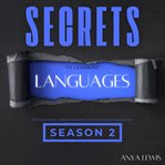 Secrets to Learning Languages - Season 2 : Time Management, Learning Behaviour, Fast Fluency and Neurodiversity cover image