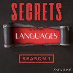 Secrets to Learning Languages - Season 1 : Fluency Toolkit, Polyglot Methods, Gamification And Neuroplasticity cover image
