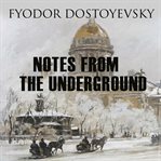 Notes From the Underground cover image