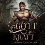 Der Gott der Kraft cover image