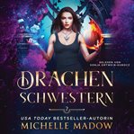 Drachenschwestern 2 - Drachen Magie Hörbuch cover image