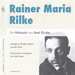 Rainer Maria Rilke. Eine Biografische Anthologie cover image
