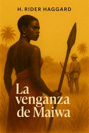La venganza de Maiwa cover image