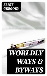 Worldly Ways & Byways cover image