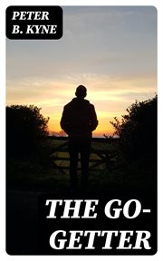The Go : Getter. A Story That Tells You How to be One cover image