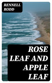 Rose Leaf and Apple Leaf cover image
