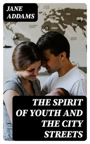 The Spirit of Youth and the City Streets cover image