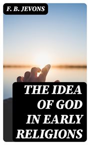 The Idea of God in Early Religions cover image