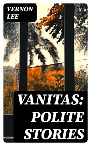 Vanitas : Polite Stories cover image
