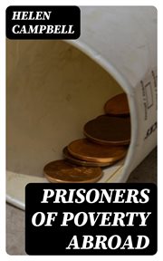 Prisoners of Poverty Abroad cover image