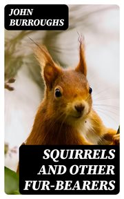 Squirrels and Other Fur : Bearers cover image