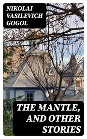 The Mantle, and Other Stories cover image