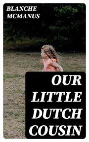 Our Little Dutch Cousin cover image
