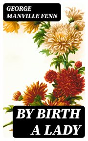By Birth a Lady cover image