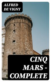 Cinq Mars : Complete cover image