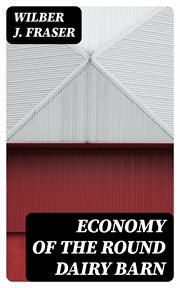 Economy of the Round Dairy Barn cover image