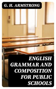 English Grammar and Composition for Public Schools cover image