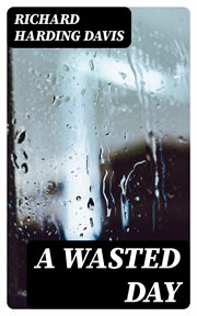 A Wasted Day cover image