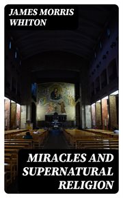 Miracles and Supernatural Religion cover image