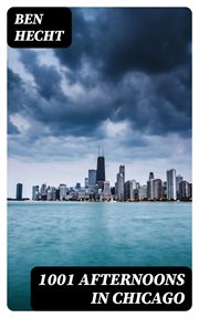 1001 afternoons in Chicago cover image