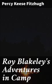 Roy Blakeley's Adventures in Camp cover image