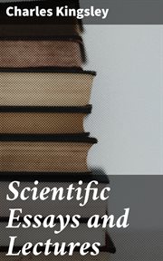 Scientific Essays and Lectures cover image