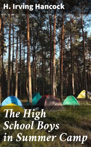 The High School Boys in Summer Camp cover image