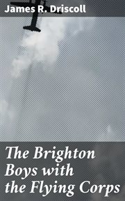 The Brighton Boys With the Flying Corps cover image