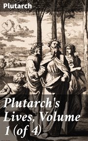 Plutarch's Lives, Volume 1 cover image
