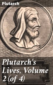 Plutarch's Lives, Volume 2 cover image