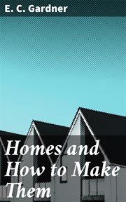 Homes and How to Make Them cover image