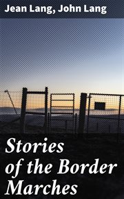 Stories of the Border Marches cover image