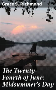 The Twenty : Fourth of June. Midsummer's Day cover image