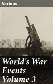 World's War Events, Volume 3 cover image