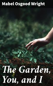 The Garden, You, and I cover image