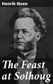 The Feast at Solhoug cover image