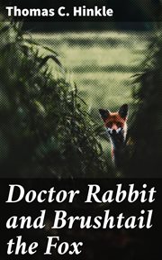 Doctor Rabbit and Brushtail the Fox cover image