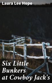 Six Little Bunkers at Cowboy Jack's cover image