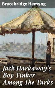 Jack Harkaway's Boy Tinker Among the Turks cover image