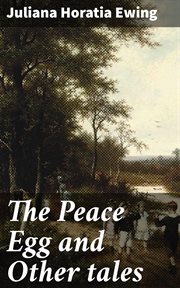 The Peace Egg and Other tales cover image