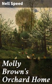 Molly Brown's Orchard Home cover image