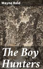 The Boy Hunters cover image