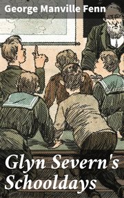 Glyn Severn's Schooldays cover image