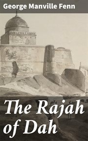 The Rajah of Dah cover image