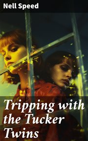 Tripping With the Tucker Twins cover image