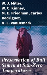 Preservation of Bull Semen at Sub : Zero Temperatures cover image
