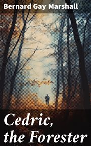 Cedric, the Forester cover image