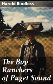 The Boy Ranchers of Puget Sound cover image