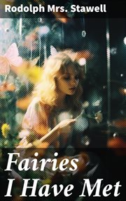 Fairies I Have Met cover image